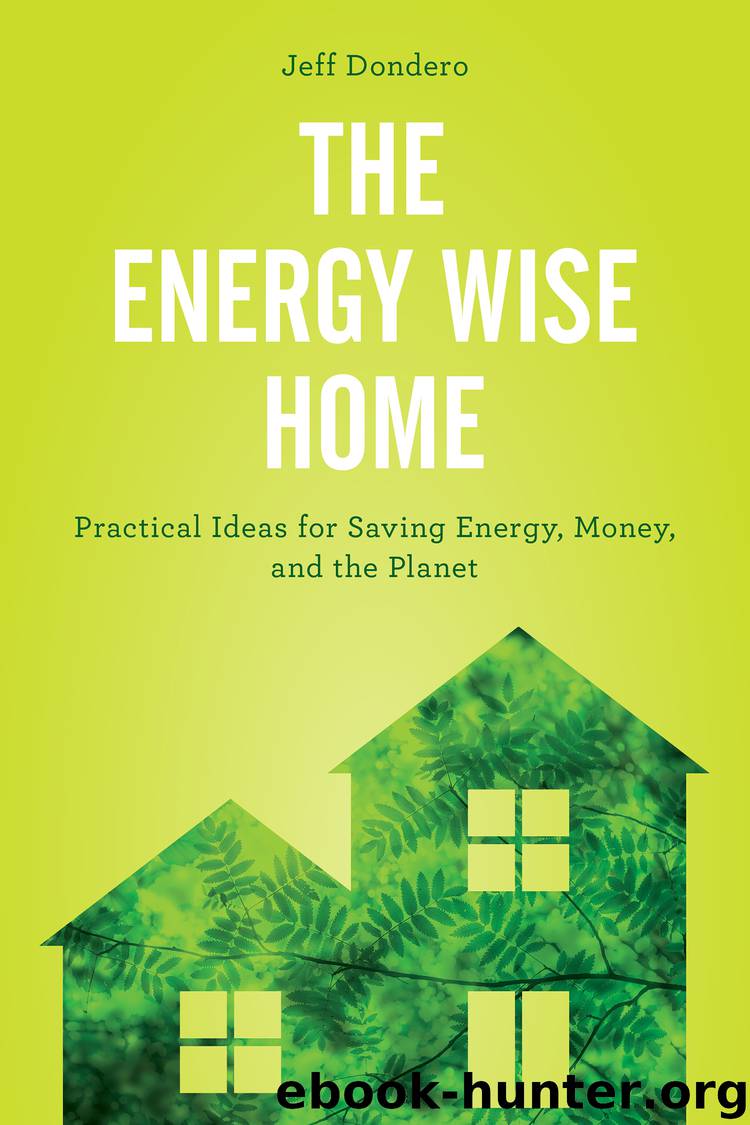 The Energy Wise Home by Jeff Dondero