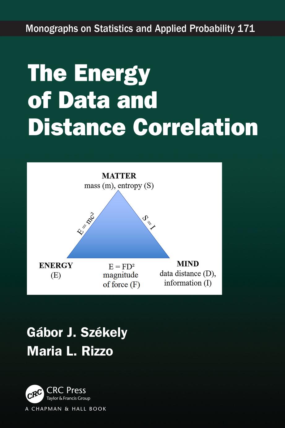 The Energy of Data and Distance Correlation by Gábor J. Székely Maria L. Rizzo