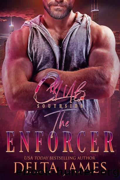 The Enforcer: A Steamy Daddy Dom Romantic Suspense by Delta James