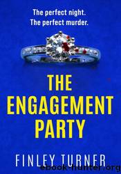 The Engagement Party by Finley Turner