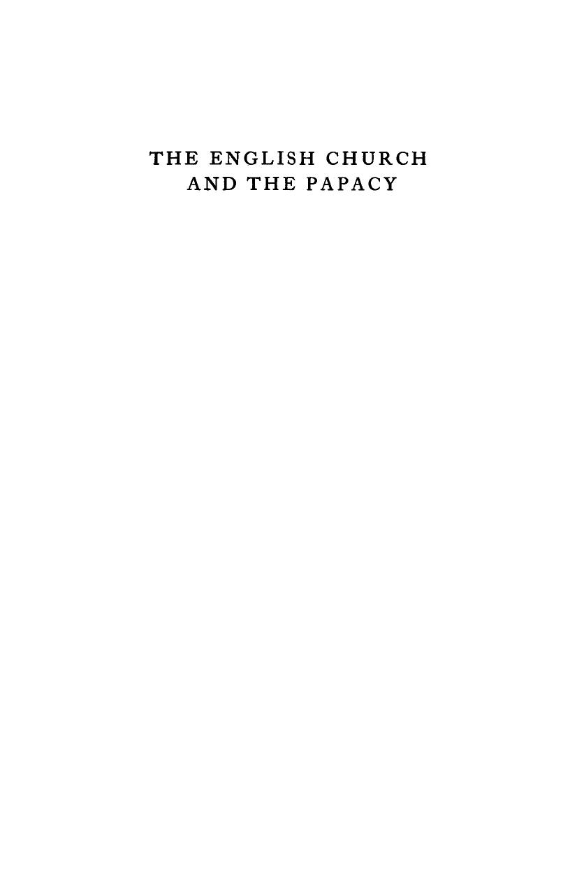 The English Church and the Papacy:From the Conquest to the Reign of John by Z. N. Brooke