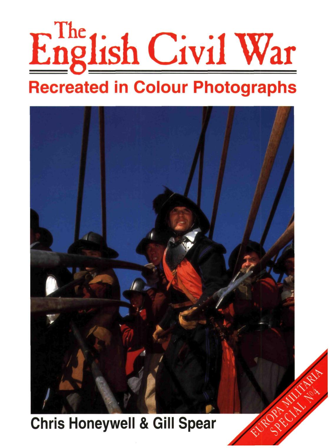 The English Civil War Recreated in Colour Photographs by Chris Honeywell