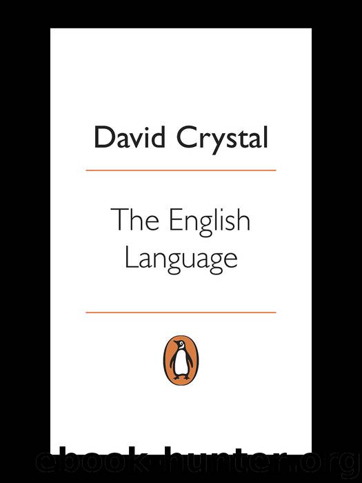 The English Language: A Guided Tour of the Language by David Crystal