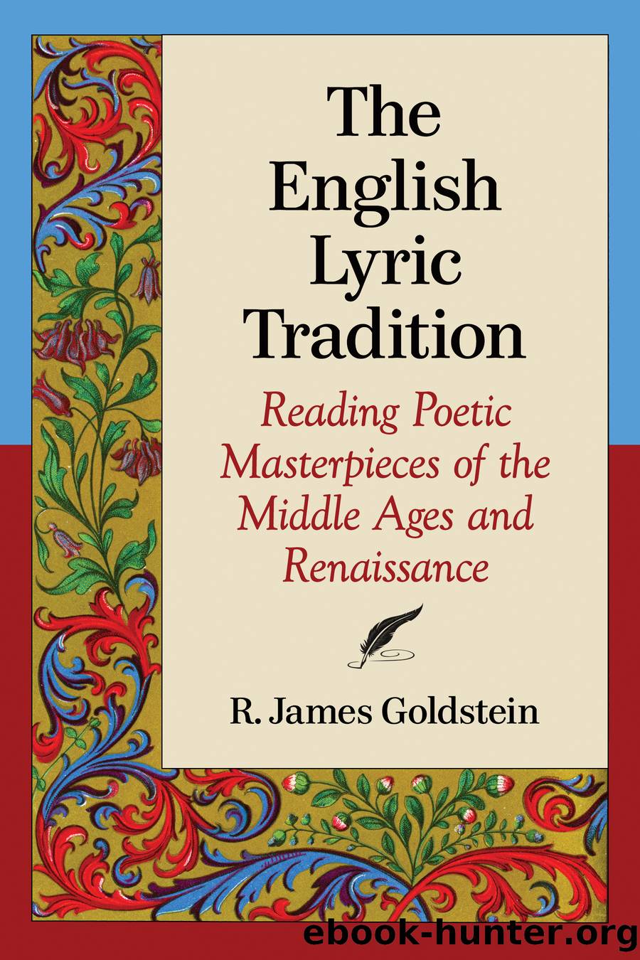The English Lyric Tradition by R. James Goldstein