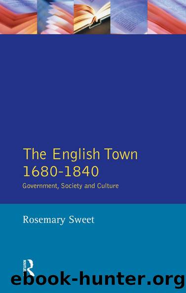 The English Town, 1680-1840 by Rosemary Sweet