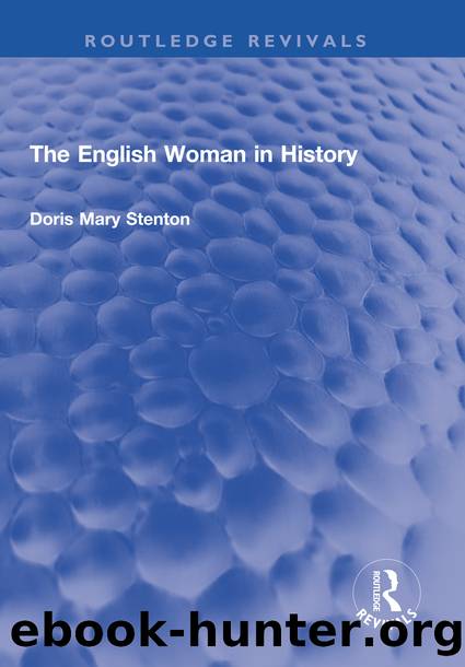 The English Woman in History by Doris Mary Stenton;