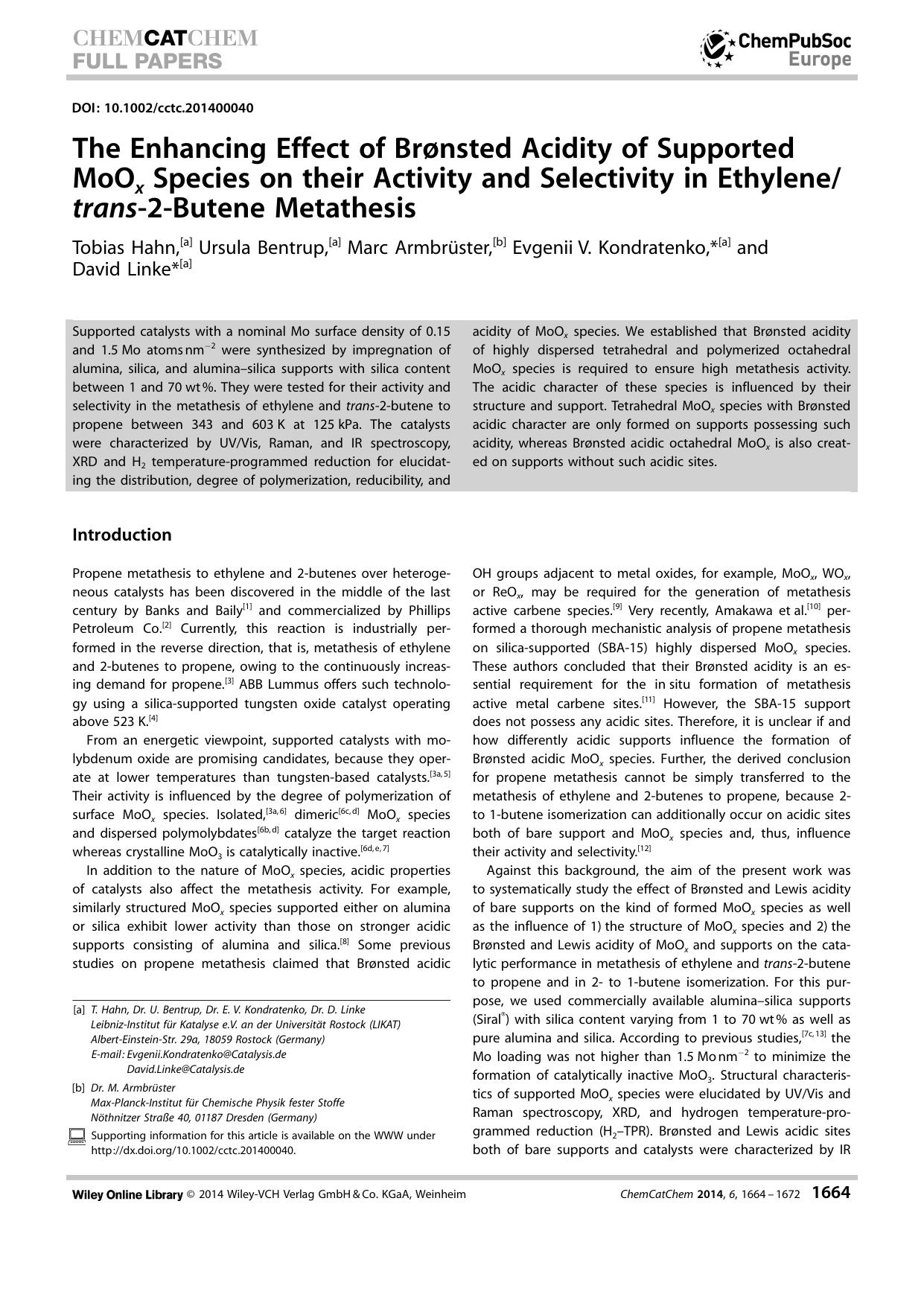 The Enhancing Effect of Brnsted Acidity of Supported MoOx Species on their Activity and Selectivity in Ethylenetrans2Butene Metathesis by Unknown