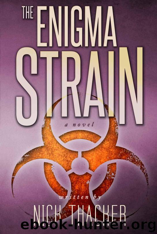 The Enigma Strain (Techno Thriller Science Fiction Best Sellers): Military Science Fiction Technothriller (Harvey Bennett Thrillers Book 1) by Thacker Nick