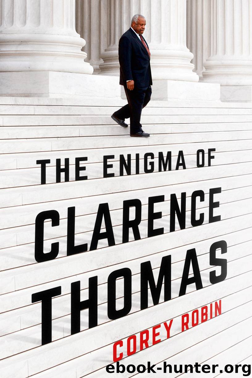 The Enigma of Clarence Thomas by Corey Robin