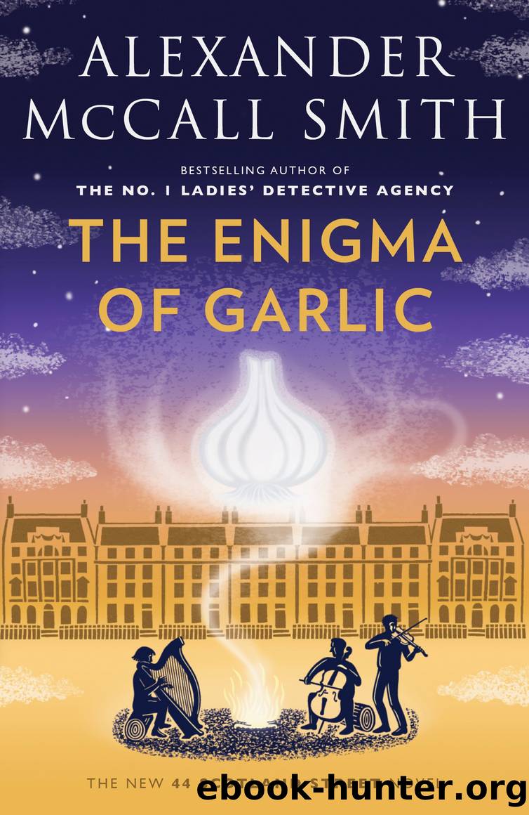 The Enigma of Garlic by Alexander McCall Smith