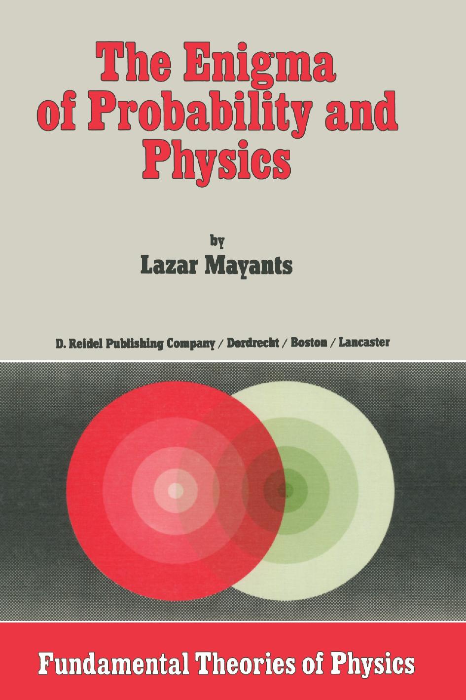 The Enigma of Probability and Physics by Unknow