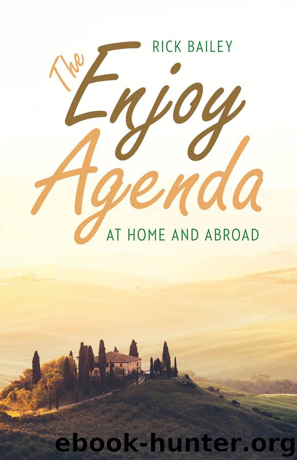 The Enjoy Agenda by Rick Bailey
