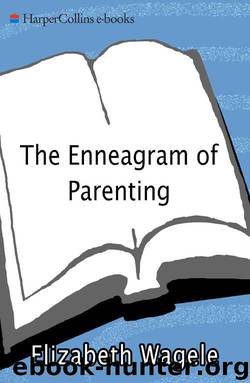 The Enneagram of Parenting by Elizabeth Wagele