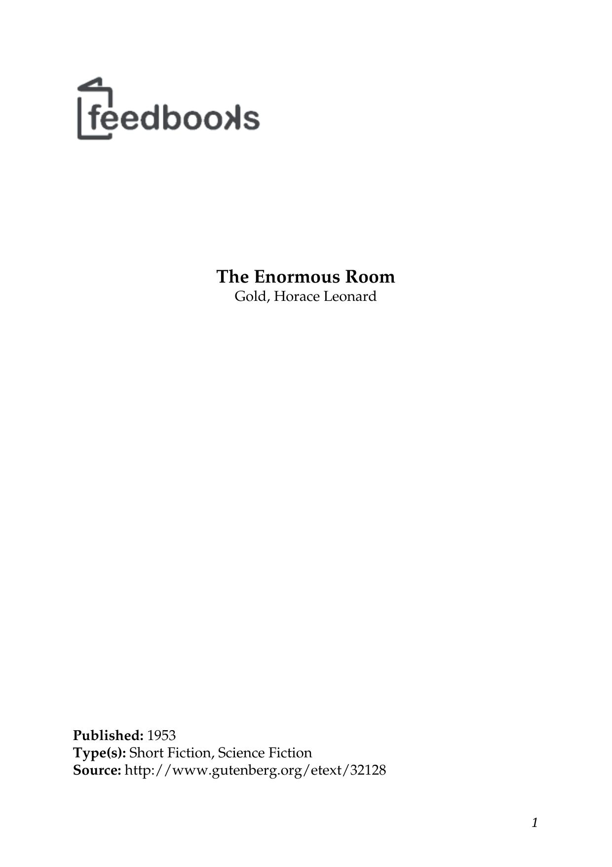 The Enormous Room by Gold Horace Leonard