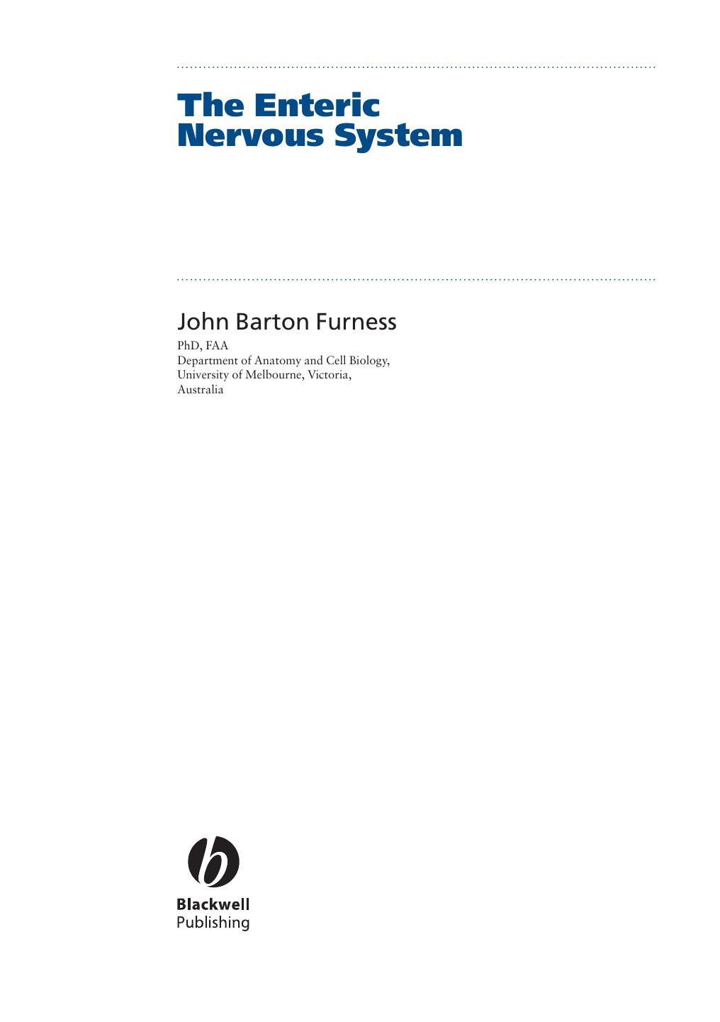 The Enteric Nervous System by John Barton Furness