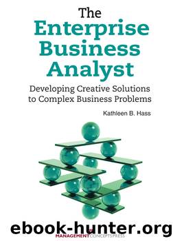 The Enterprise Business Analyst by Kathleen B Hass