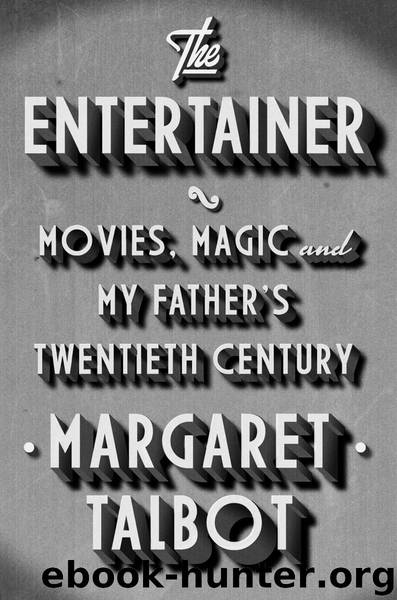 The Entertainer by Margaret Talbot