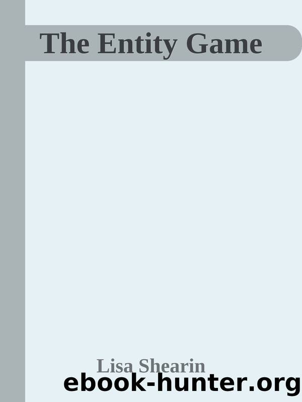 The Entity Game by Lisa Shearin