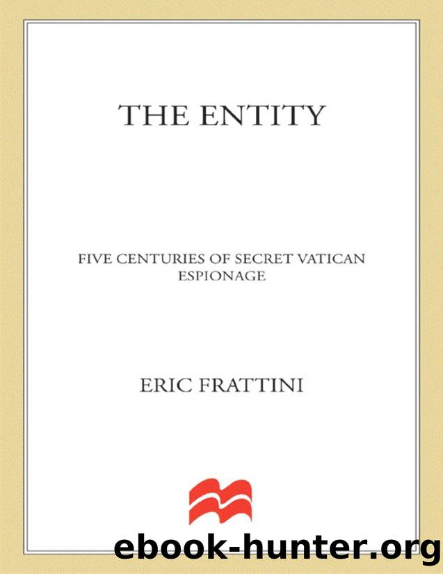 The Entity: Five Centuries of Secret Vatican Espionage by Frattini Eric