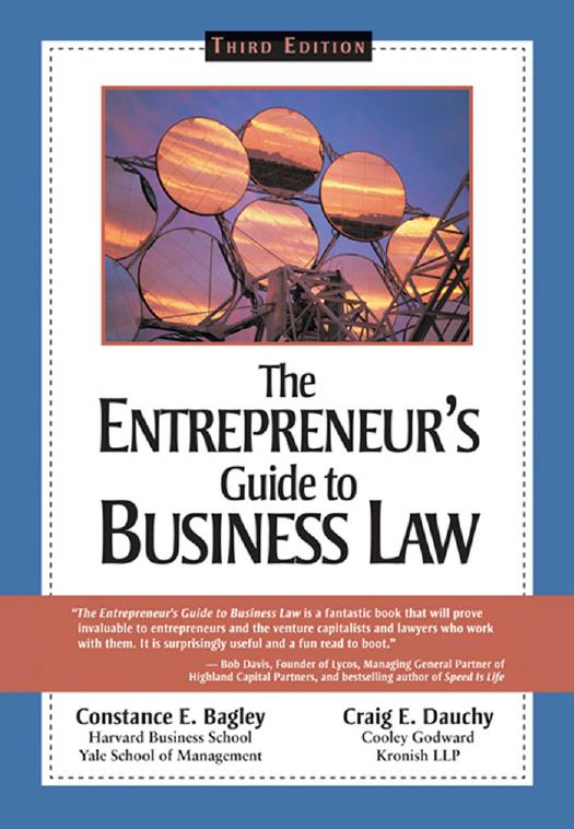 The Entrepreneur's Guide to Business Law, 3 edition by Constance E. Bagley Craig E. Dauchy