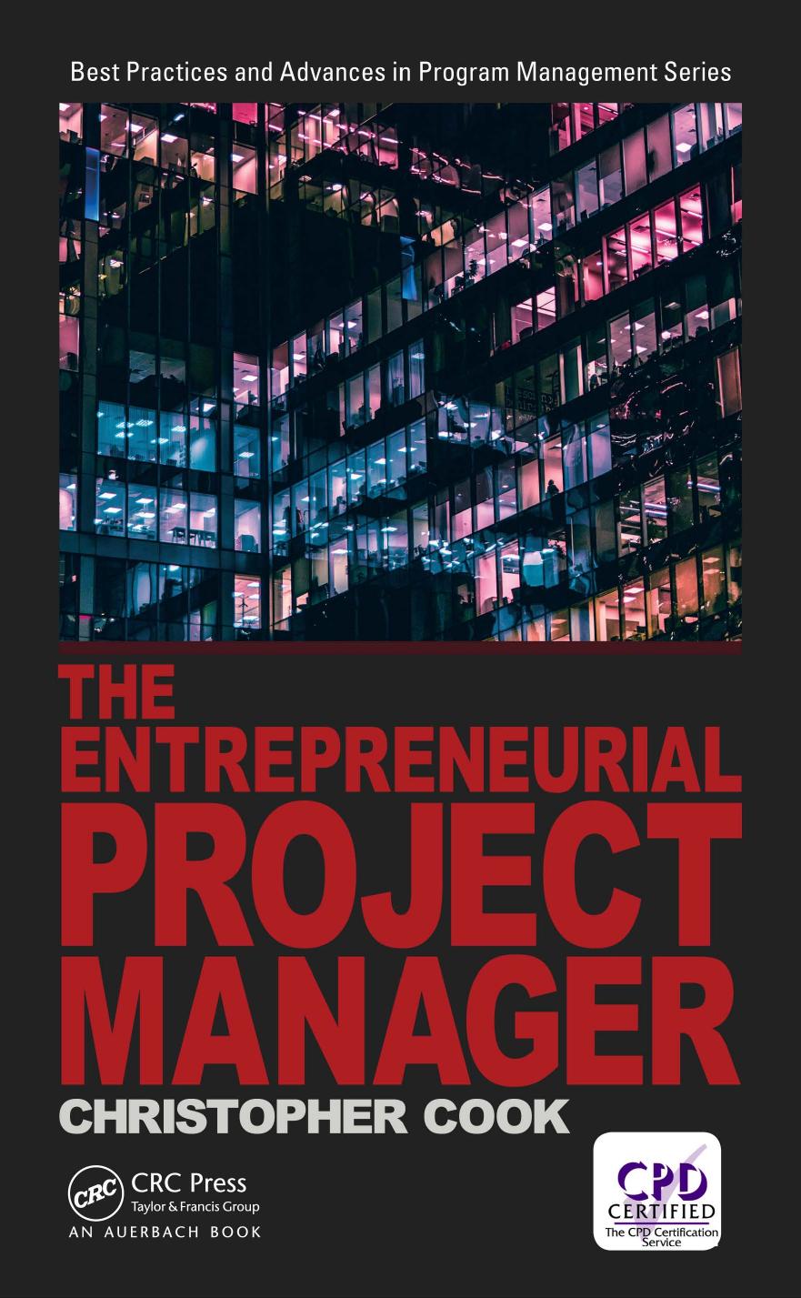 The Entrepreneurial Project Manager by Cook Christopher