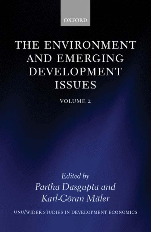 The Environment and Emerging Development Issues: by Partha Dasgupta Karl-Göran Mäler