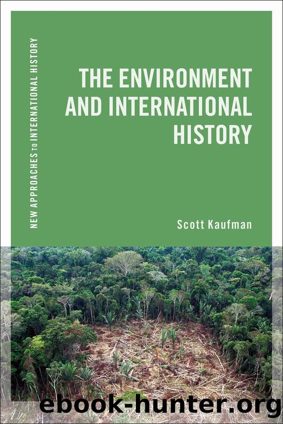 The Environment and International History by Scott Kaufman