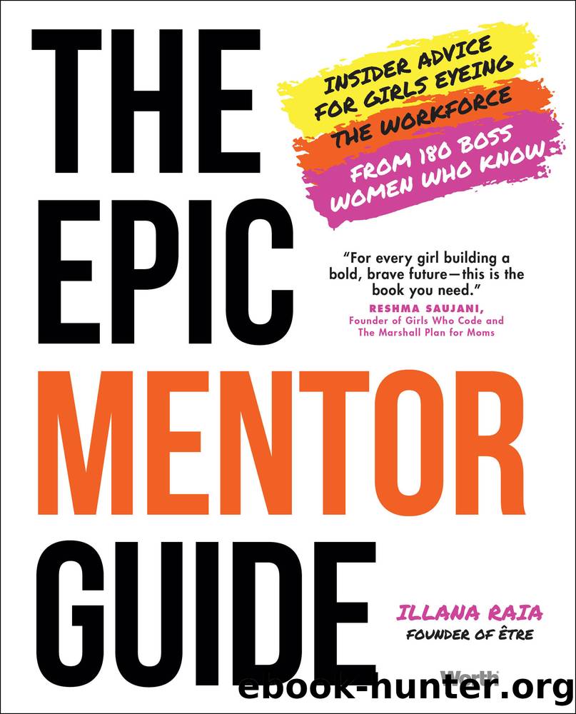 The Epic Mentor Guide by Illana Raia