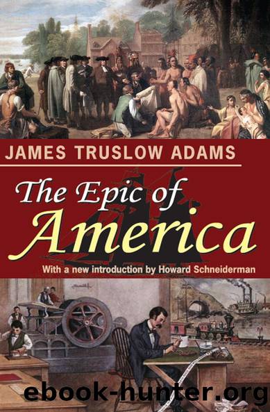 The Epic of America by James Truslow Adams