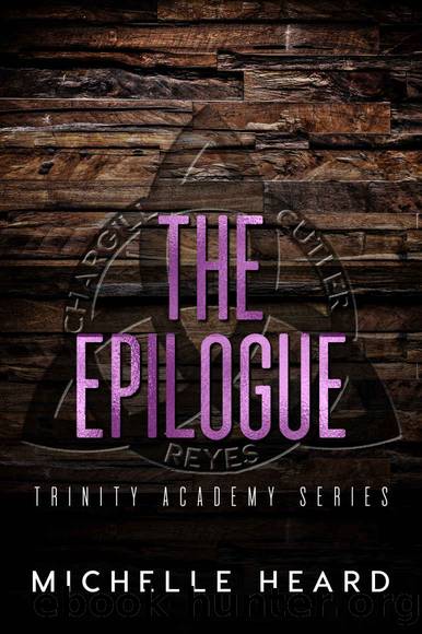 The Epilogue (Trinity Academy Book 5) by Michelle Heard
