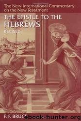 The Epistle to the Hebrews by F. F. Bruce