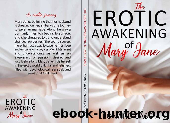 The Erotic Awakening of Mary Jane. by Leonard Cascia