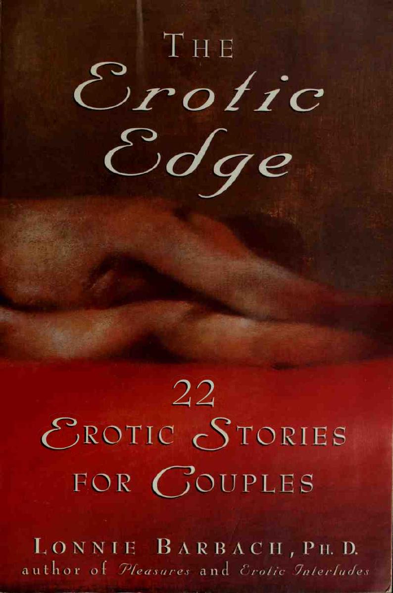 The Erotic Edge: 22 Erotic Stories For Couples by Unknow