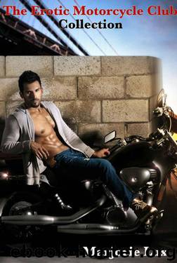 The Erotic Motorcycle Club Collection (3 Hot Biker Stories) by Lux Marjorie