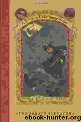 The Ersatz Elevator by Lemony A. Snicket