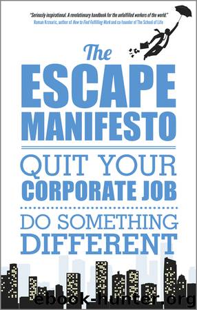 The Escape Manifesto by Escape The City