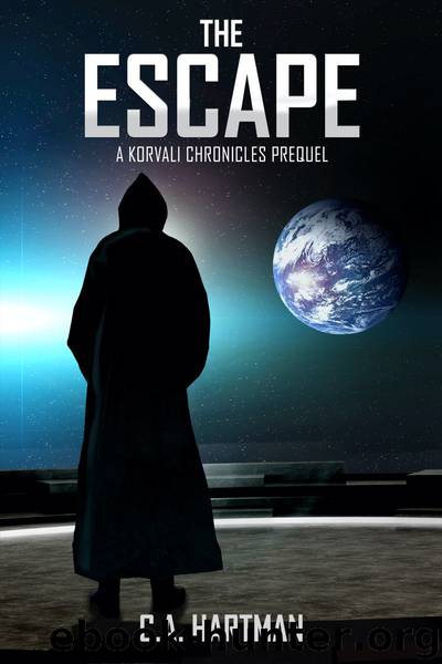 The Escape by C.A. Hartman