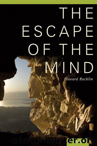 The Escape of the Mind by Rachlin Howard