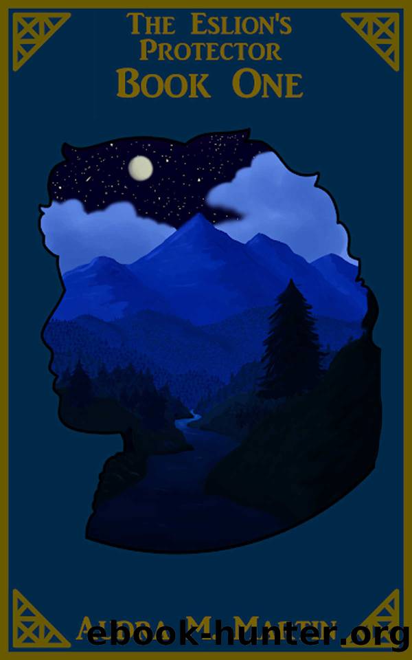 The Eslion's Protector: Book One by Audra Martin