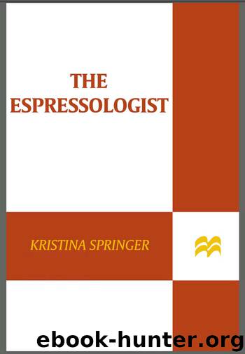 The Espressologist by Kristina Springer