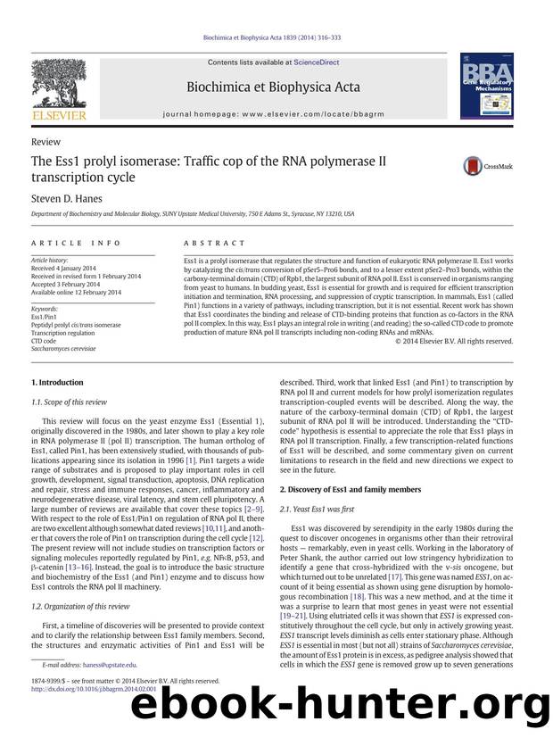 The Ess1 prolyl isomerase: Traffic cop of the RNA polymerase II transcription cycle by Steven D. Hanes