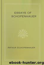The Essays of Schopenhauer by Arthur Schopenhauer