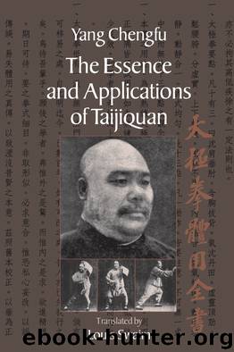 The Essence and Applications of Taijiquan by Yang Chengfu