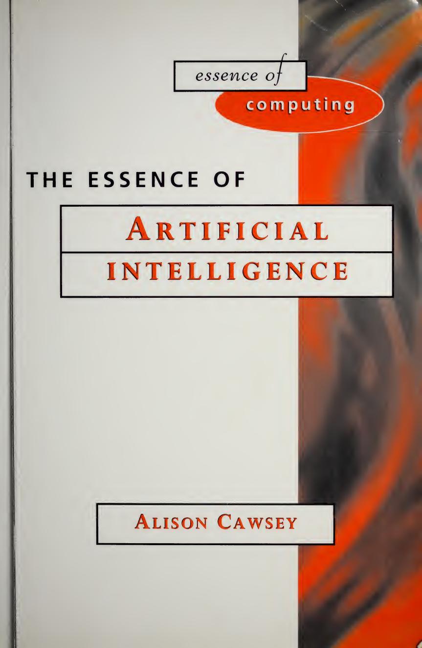 The Essence of Artificial Intelligence by Alison Cawsey