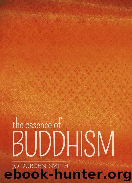 The Essence of BUDDHISM by Jo Durden Smith