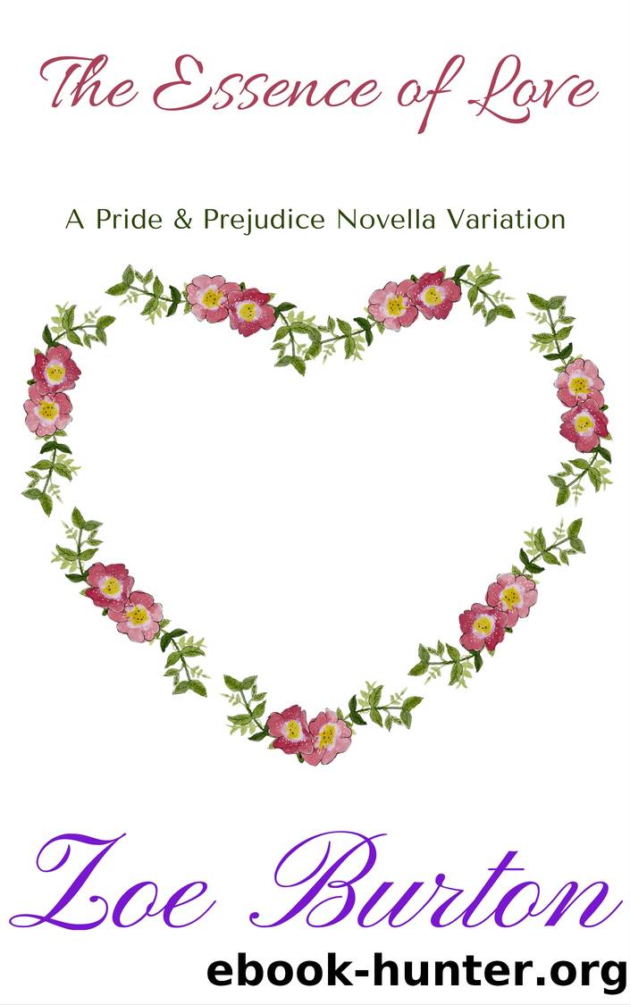 The Essence of Love by Zoe Burton