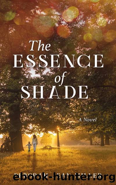 The Essence of Shade by Deborah Jean Miller