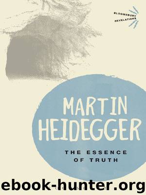 The Essence of Truth: On Plato's Cave Allegory and Theaetetus (Bloomsbury Revelations) by Martin Heidegger