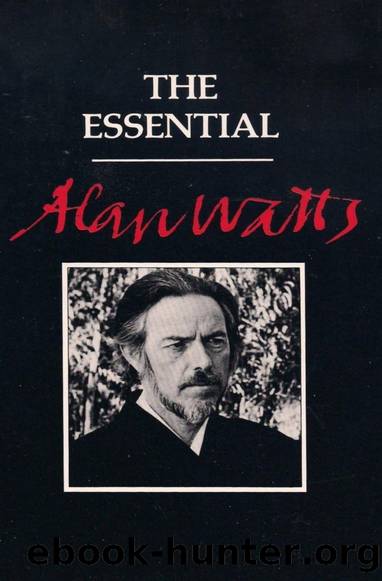 The Essential Alan Watts by Alan Watts