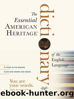 The Essential American Heritage Dictionary (American Heritage Dictionary of the English Language) by The Editors of the American Heritage Dictionary